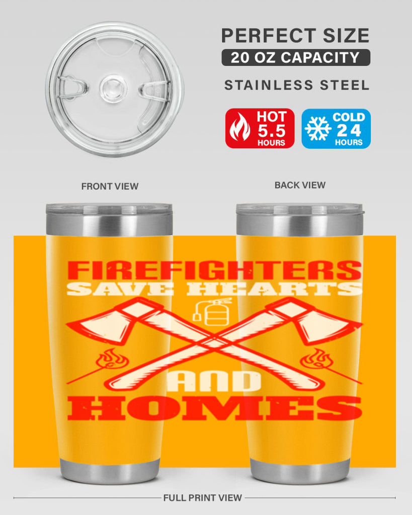 Firefighters save hearts and homes Style 72#- fire fighter- tumbler