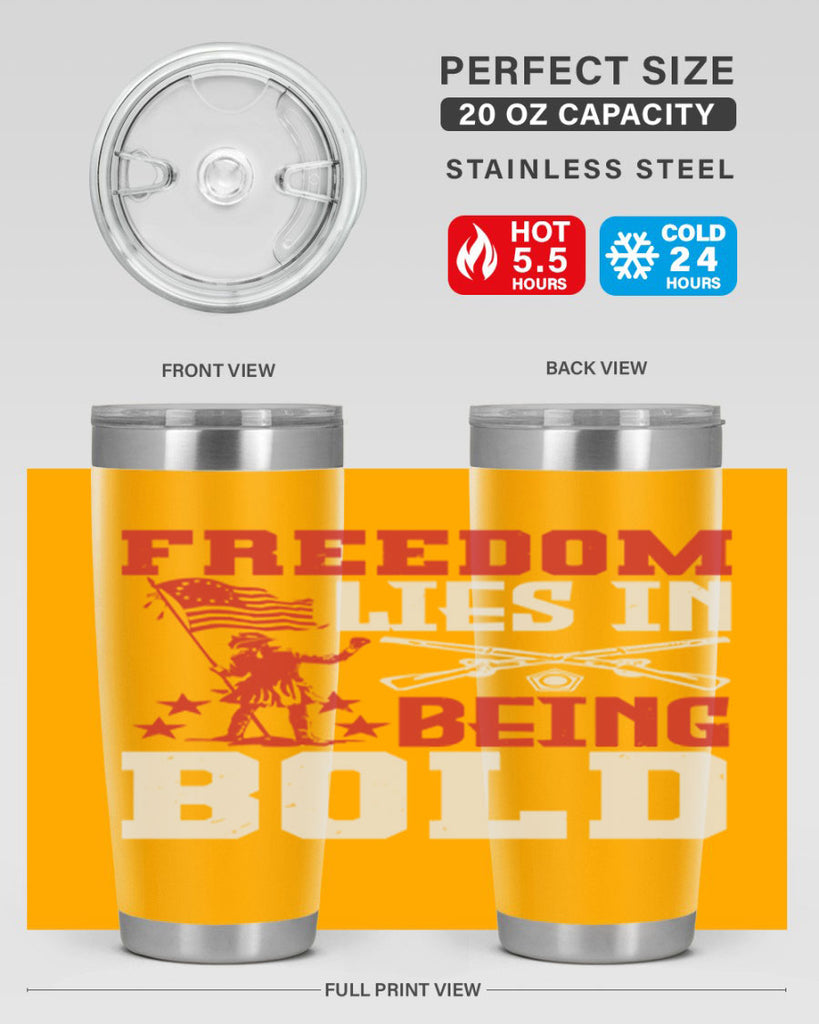 Freedom lies in being Style 11#- Fourt Of July- Tumbler