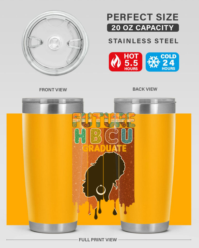 Future Hbcu Grad History Black Melanin 21#- Juneteenth- tumbler