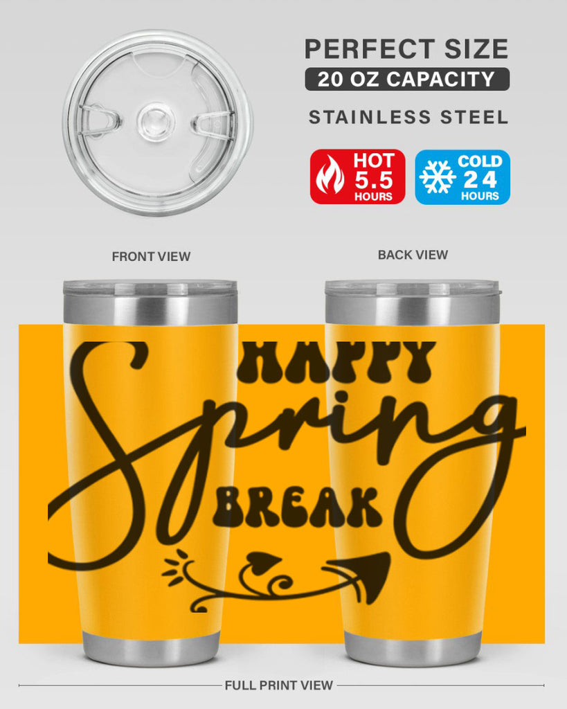 Happy Spring Break159#- spring- Tumbler