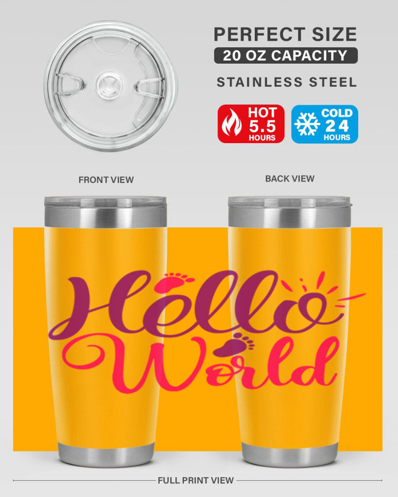 Hello World Style 260#- baby- tumbler