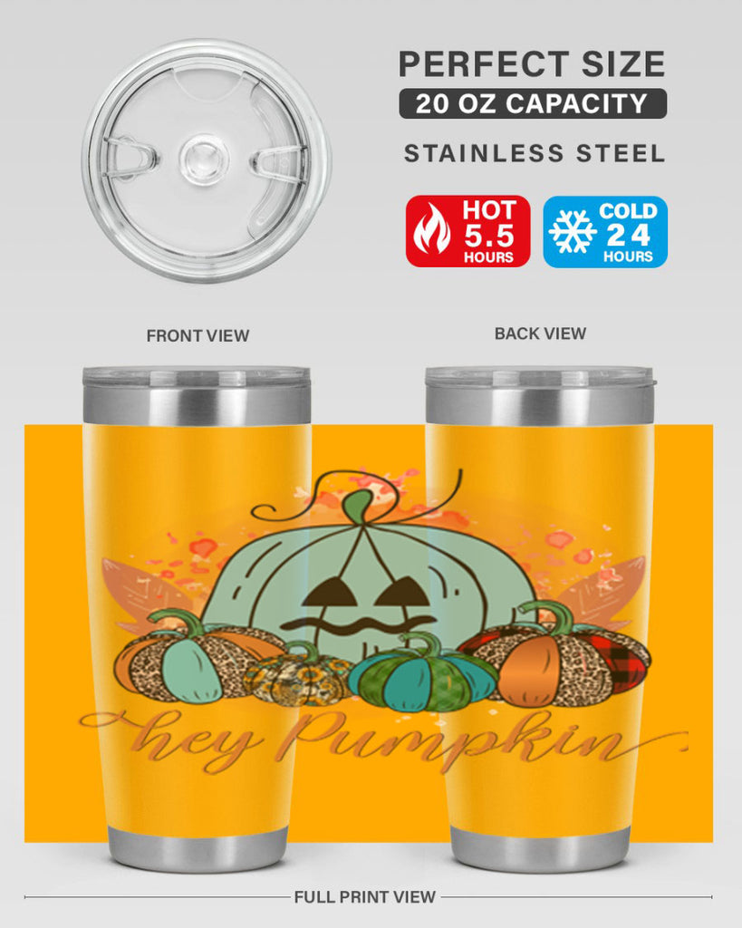 Hey Pumpkin 302#- fall- Tumbler