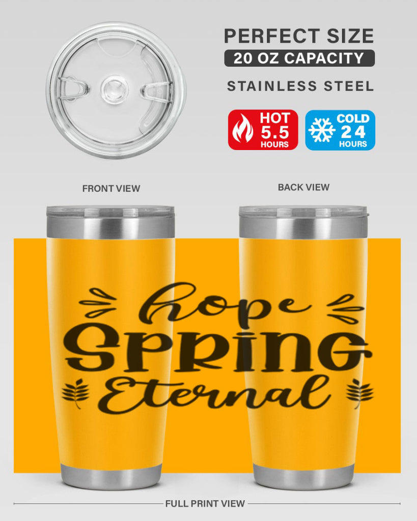 Hope Spring Eternal 255#- spring- Tumbler