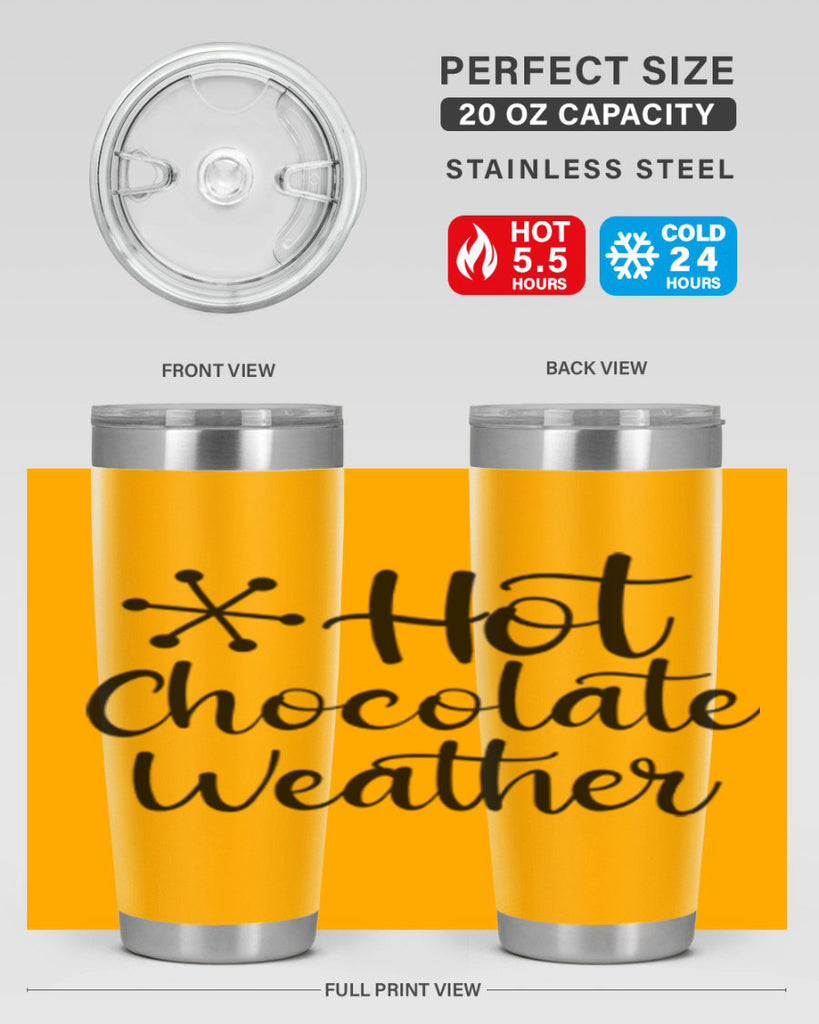 Hot Chocolate Weather 215#- winter- Tumbler