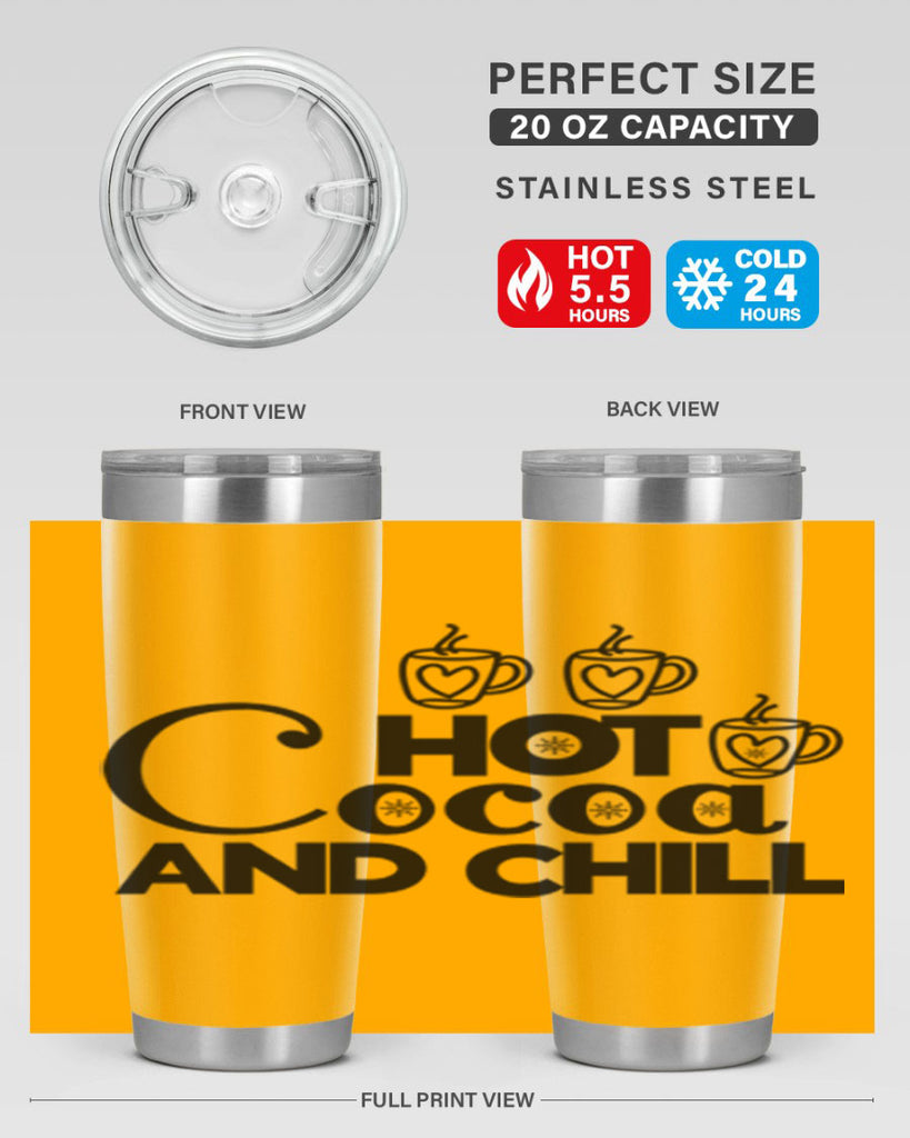 Hot Cocoa and Chill 205#- winter- Tumbler
