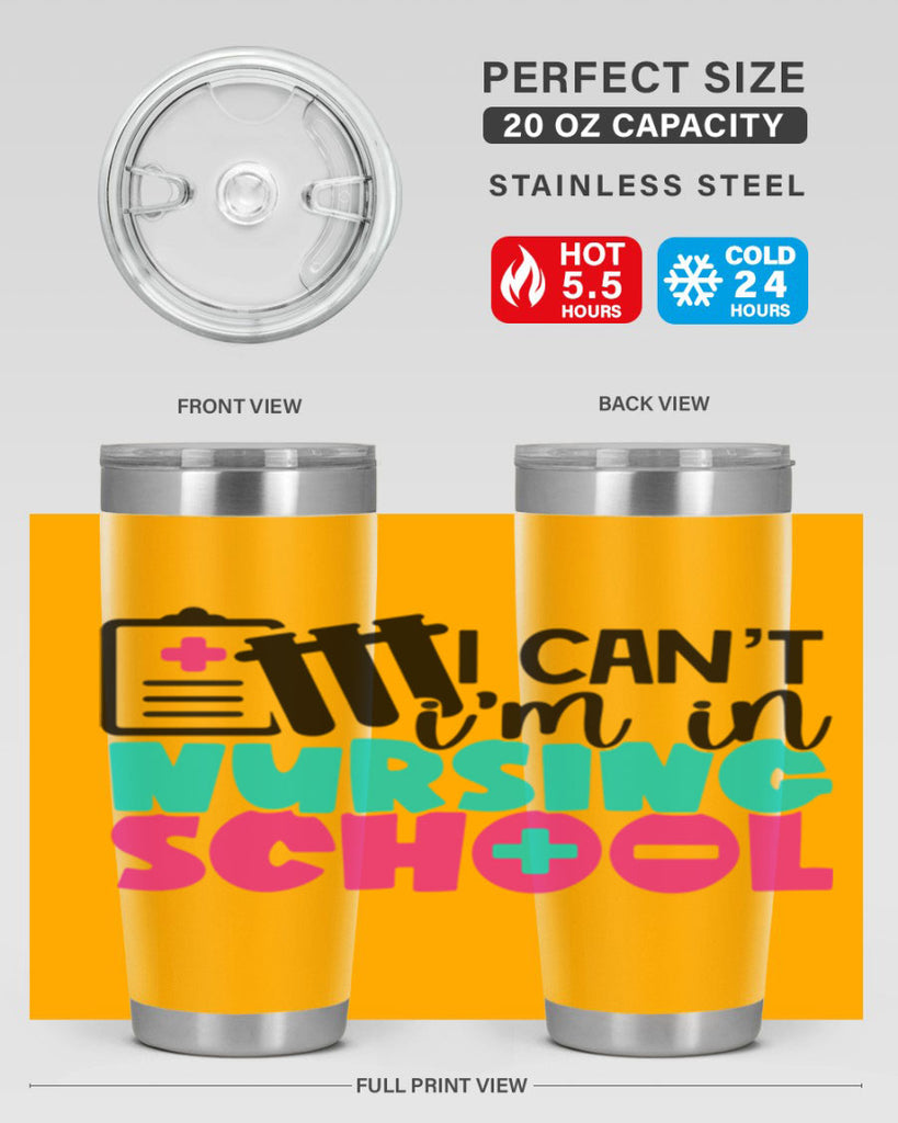 I Cant Im In Nursing School Style Style 177#- nurse- tumbler