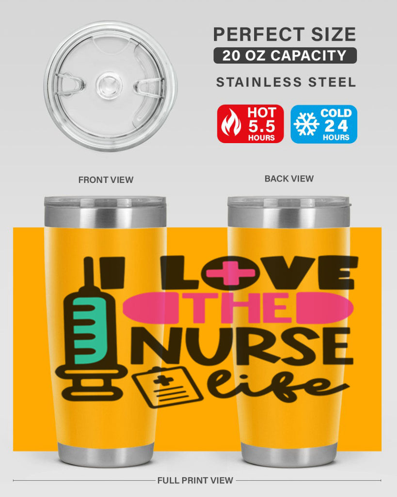 I Love The Nurse Life Style Style 168#- nurse- tumbler