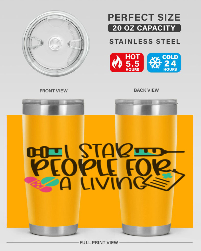 I Stab People For A Living Style Style 165#- nurse- tumbler