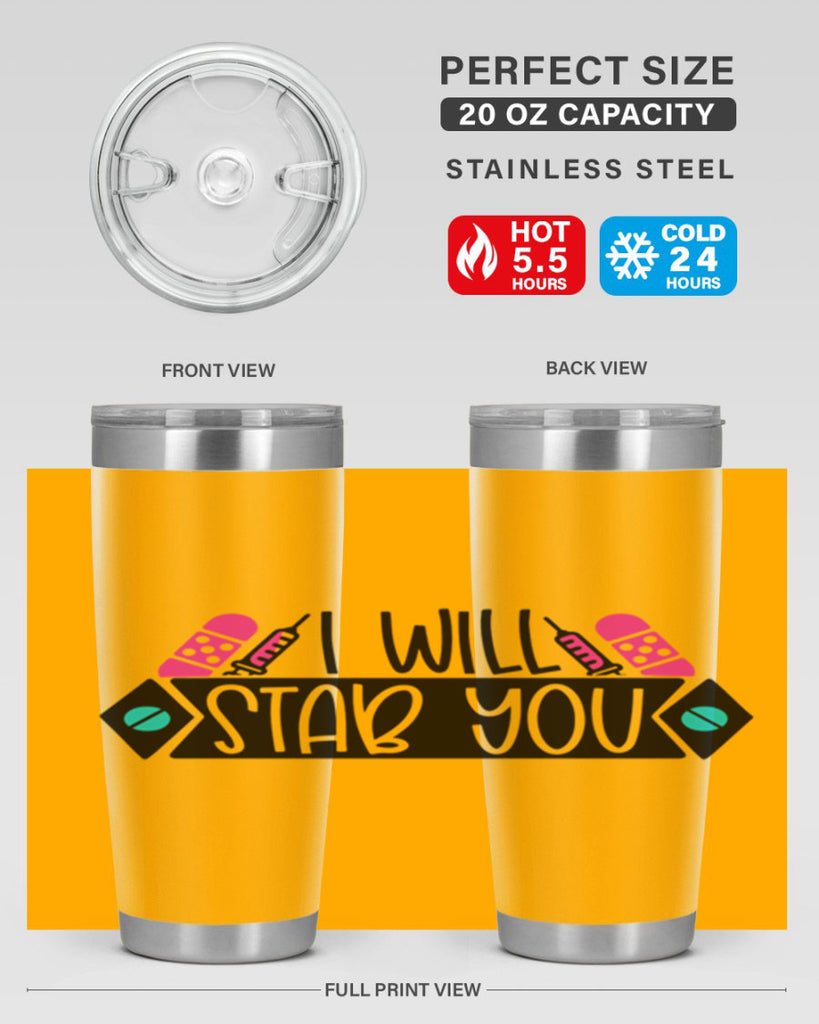 I Will Stab You Style Style 162#- nurse- tumbler