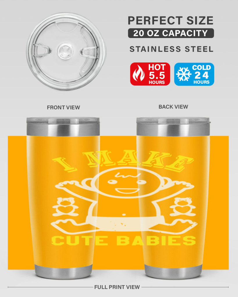 I make cute babies Style 36#- baby shower- tumbler