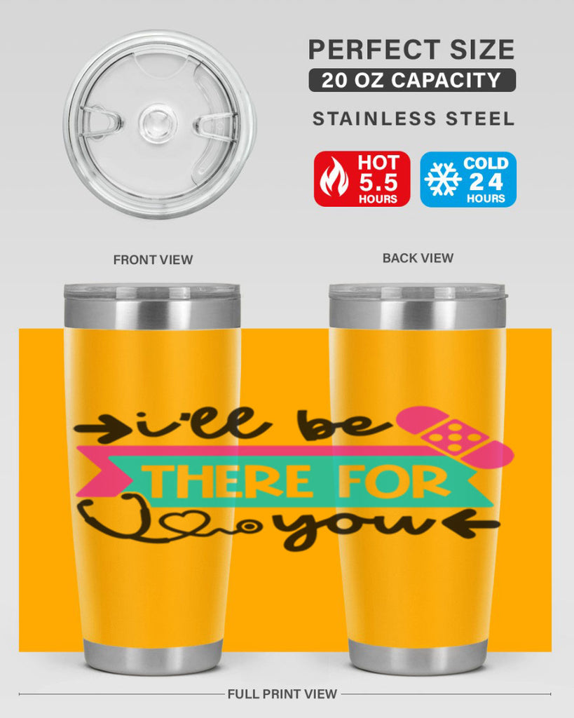 Ill Be There For You Style Style 160#- nurse- tumbler