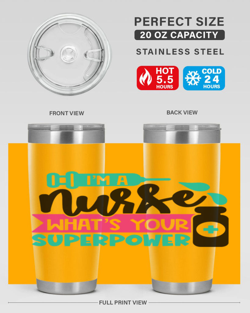 Im A Nurse Whats Your Superpower Style Style 156#- nurse- tumbler