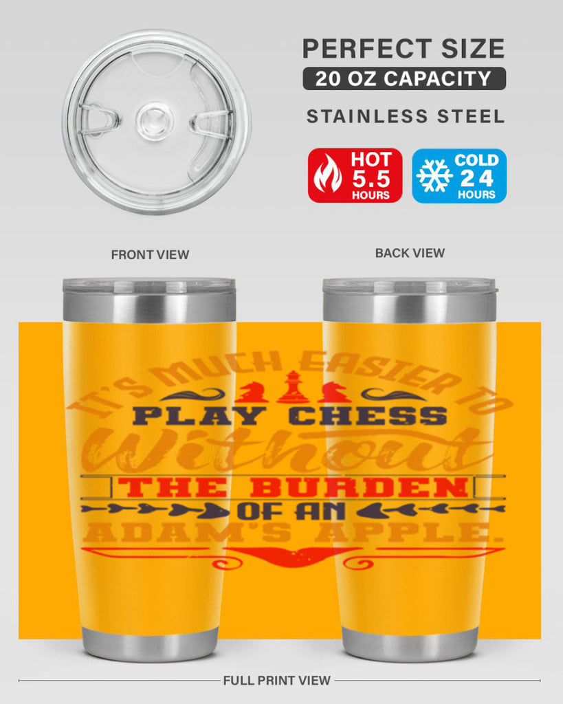 It’s much easier to play chess without the burden of an Adam’s apple 30#- chess- Tumbler
