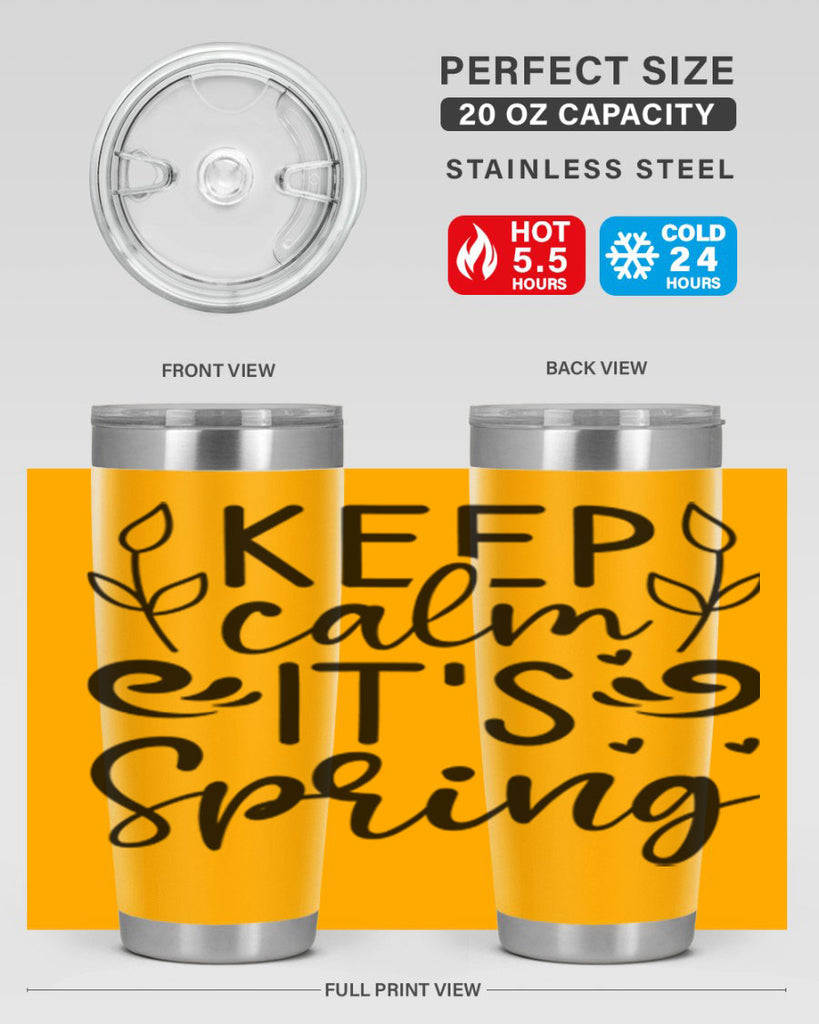 Keep calm its spring  293#- spring- Tumbler