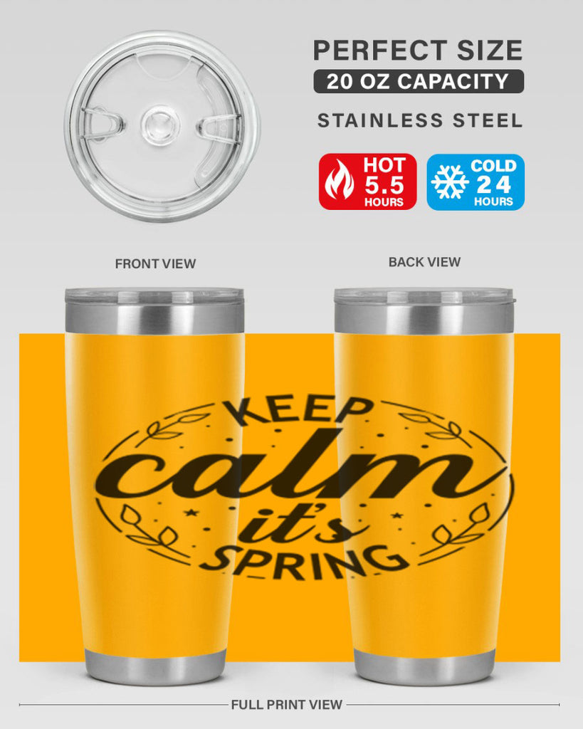 Keep calm its spring  294#- spring- Tumbler