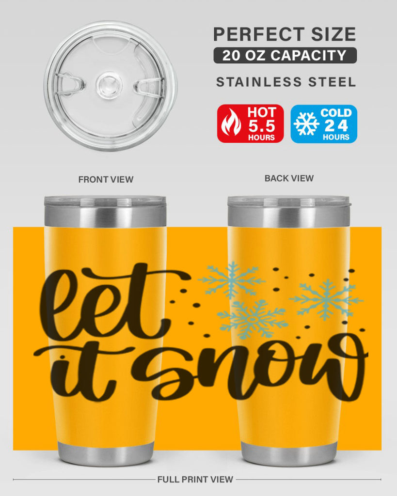 Let It Snow 343#- winter- Tumbler