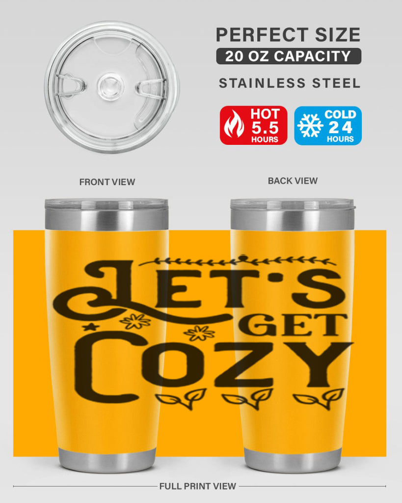 Lets Get Cozy 296#- winter- Tumbler