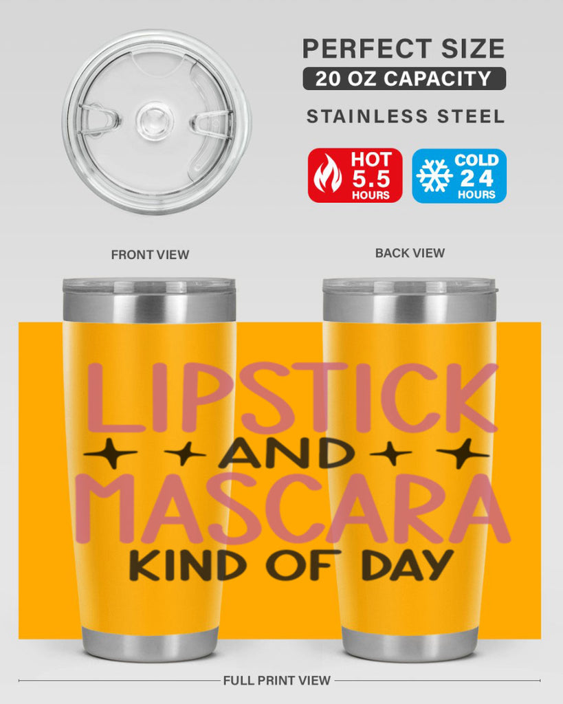 Lipstick and Mascara Kind of Day Style 57#- make up- Tumbler
