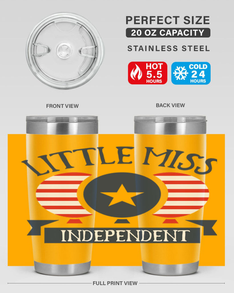 Little miss independent Style 80#- Fourt Of July- Tumbler
