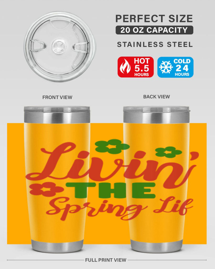 Livin the Spring Lif 317#- spring- Tumbler