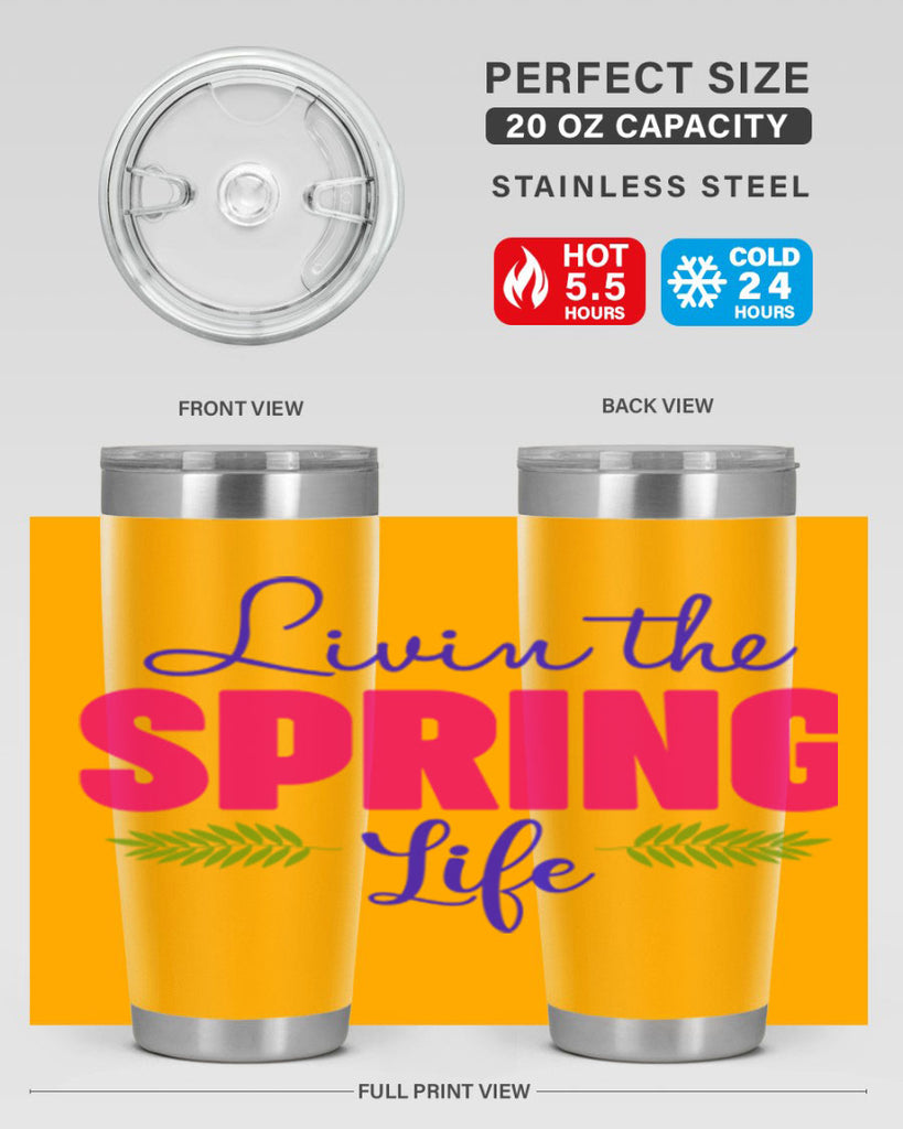 Livin the Spring Life 314#- spring- Tumbler
