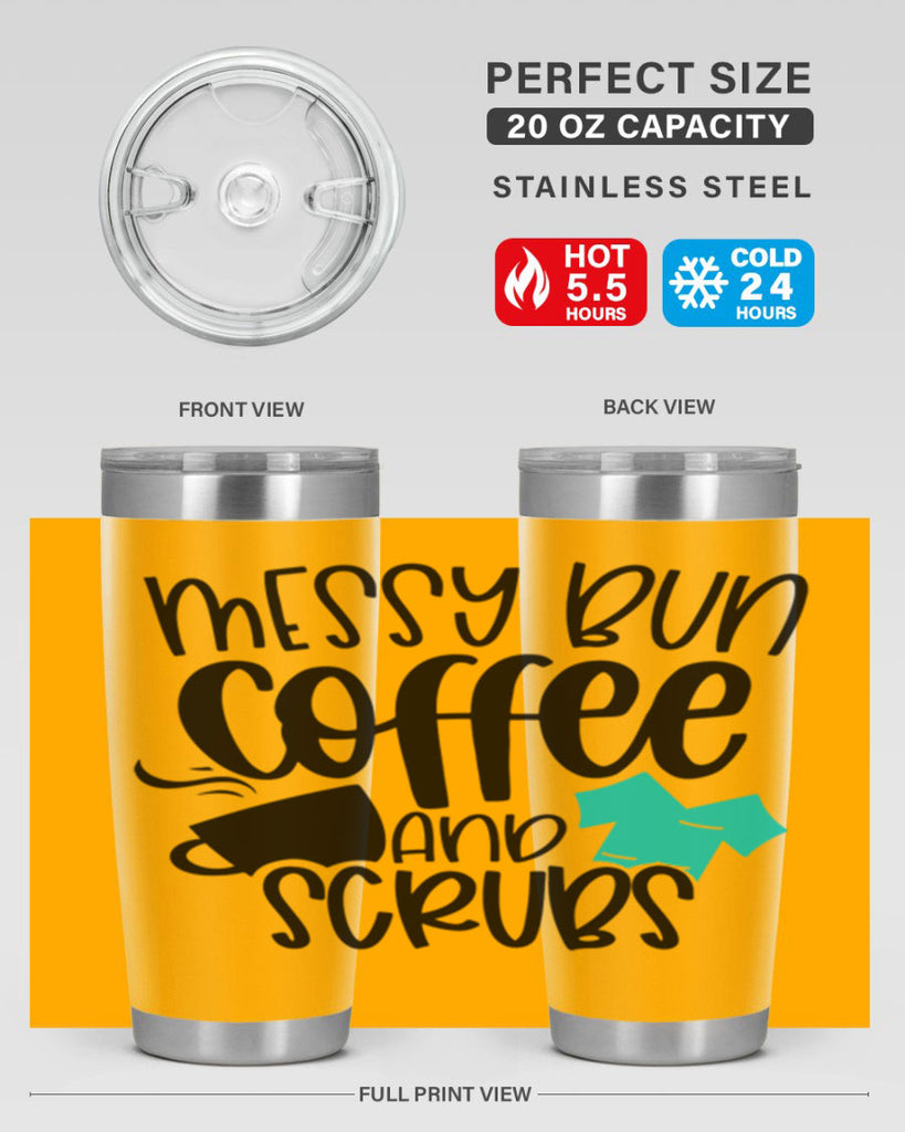 Messy Bun Coffee And Scrubs Style Style 132#- nurse- tumbler