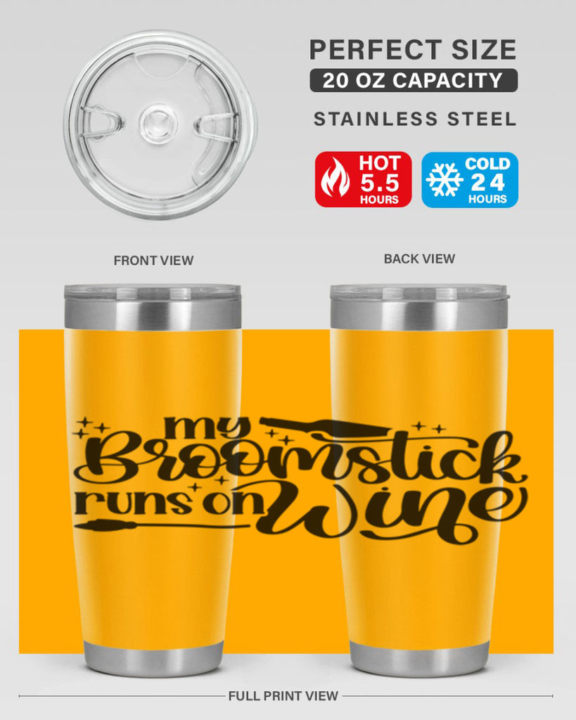 My Broomstick Runs On Wine Style 34#- make up- Tumbler