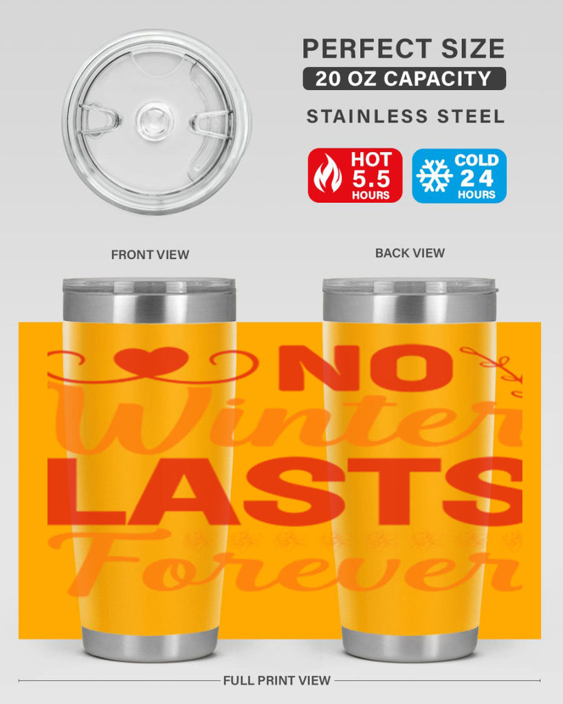 No winter lasts forever 353#- spring- Tumbler