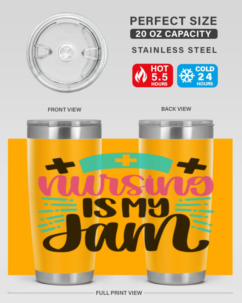 Nursing Is My Jam Style Style 67#- nurse- tumbler