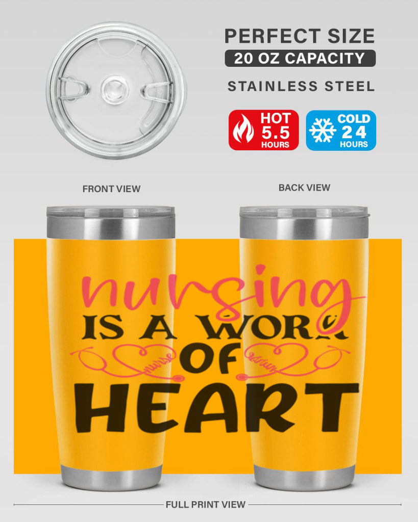 Nursing is a work of heart Style 360#- nurse- tumbler