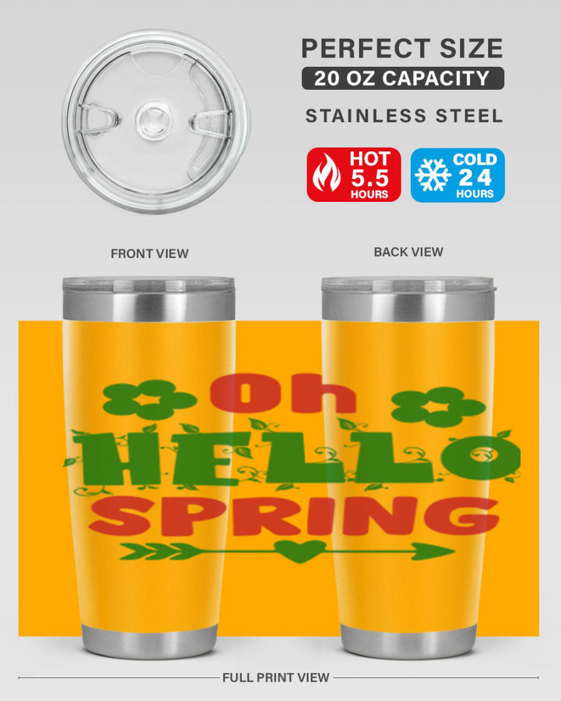 Oh Hello Spring 380#- spring- Tumbler