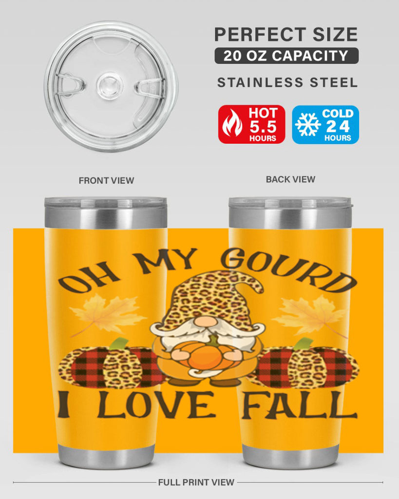 Oh My Gourd I Love Fall 456#- fall- Tumbler