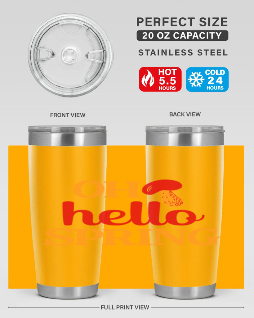 Oh hello spring 359#- spring- Tumbler