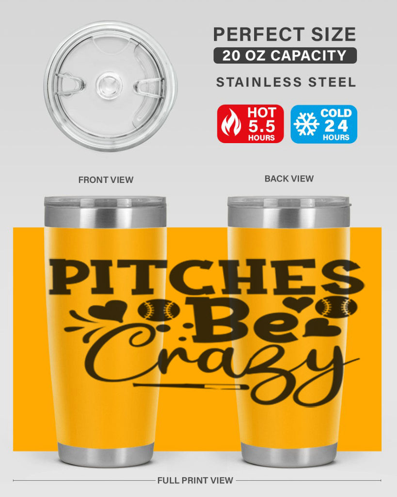 Pitches Be Crazy 2036#- baseball- Tumbler