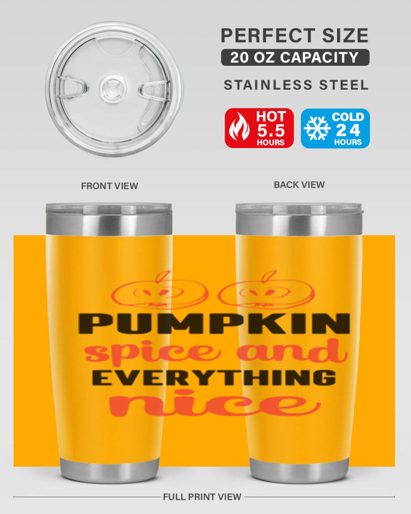 Pumpkin spice and everything nice 537#- fall- Tumbler