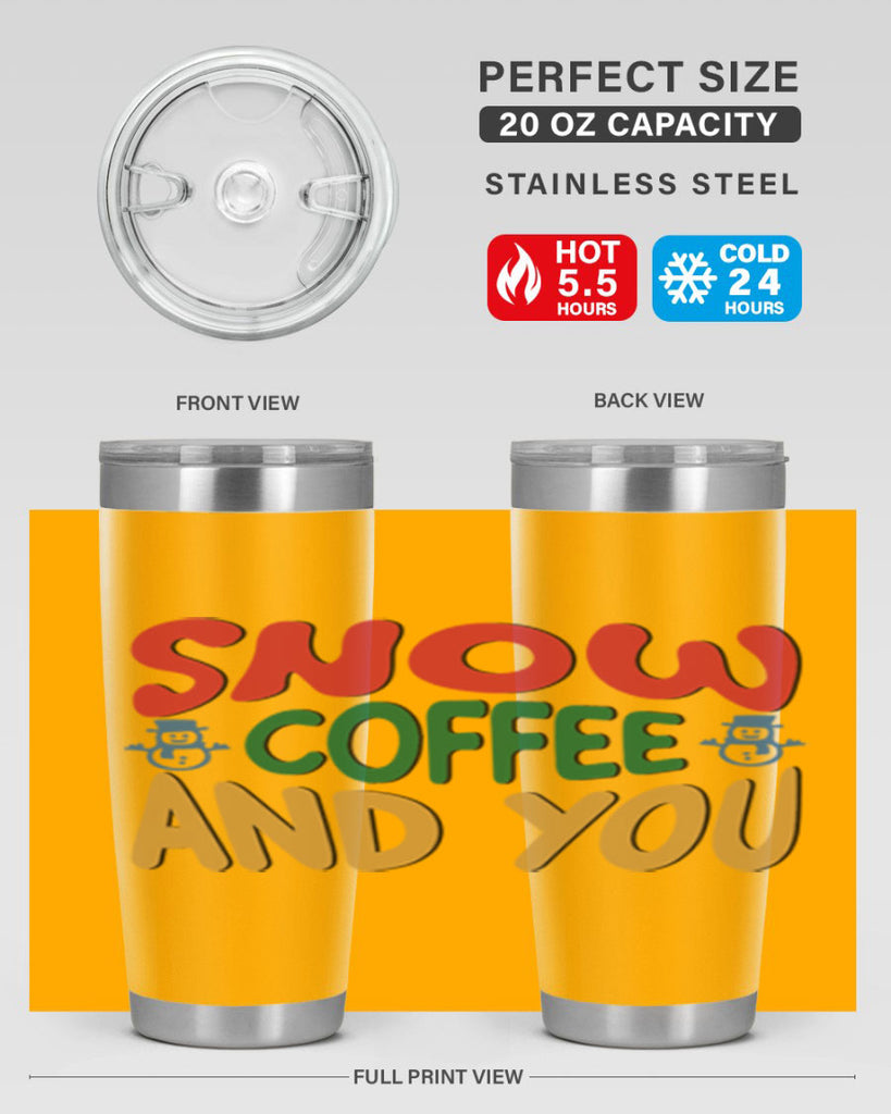 Snow Coffee and You 368#- winter- Tumbler