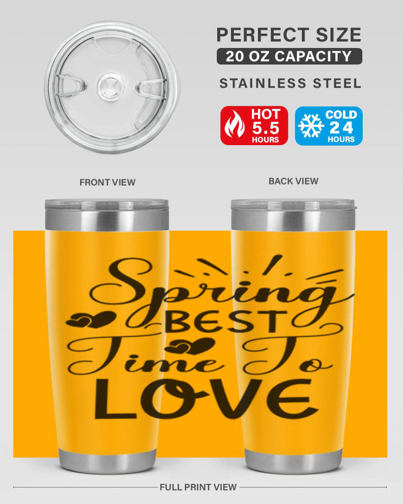 Spring Best Time To Love 411#- spring- Tumbler