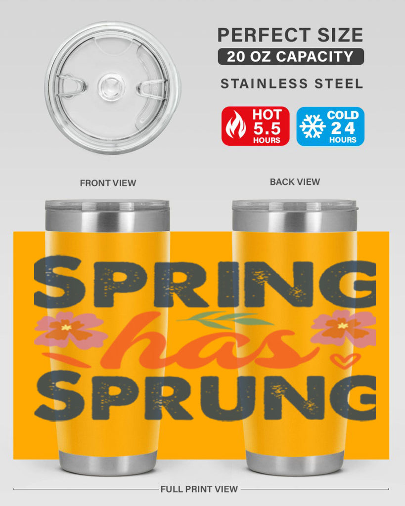 Spring Has Sprung  494#- spring- Tumbler