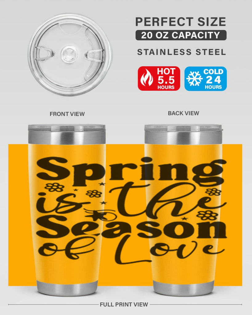 Spring Is The Season Of Love 470#- spring- Tumbler