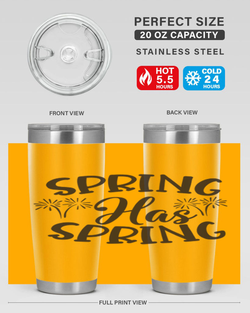 Spring has spring431#- spring- Tumbler