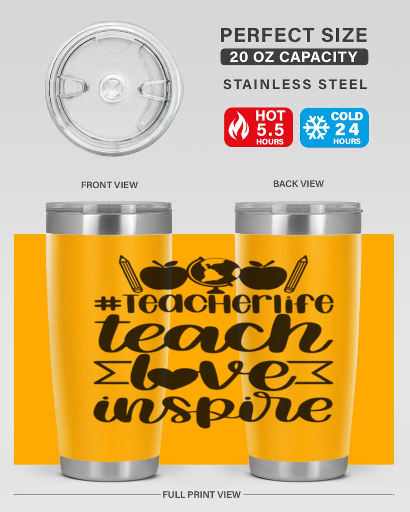 Teacher Life Teach Love Inspire Style 51#- teacher- tumbler