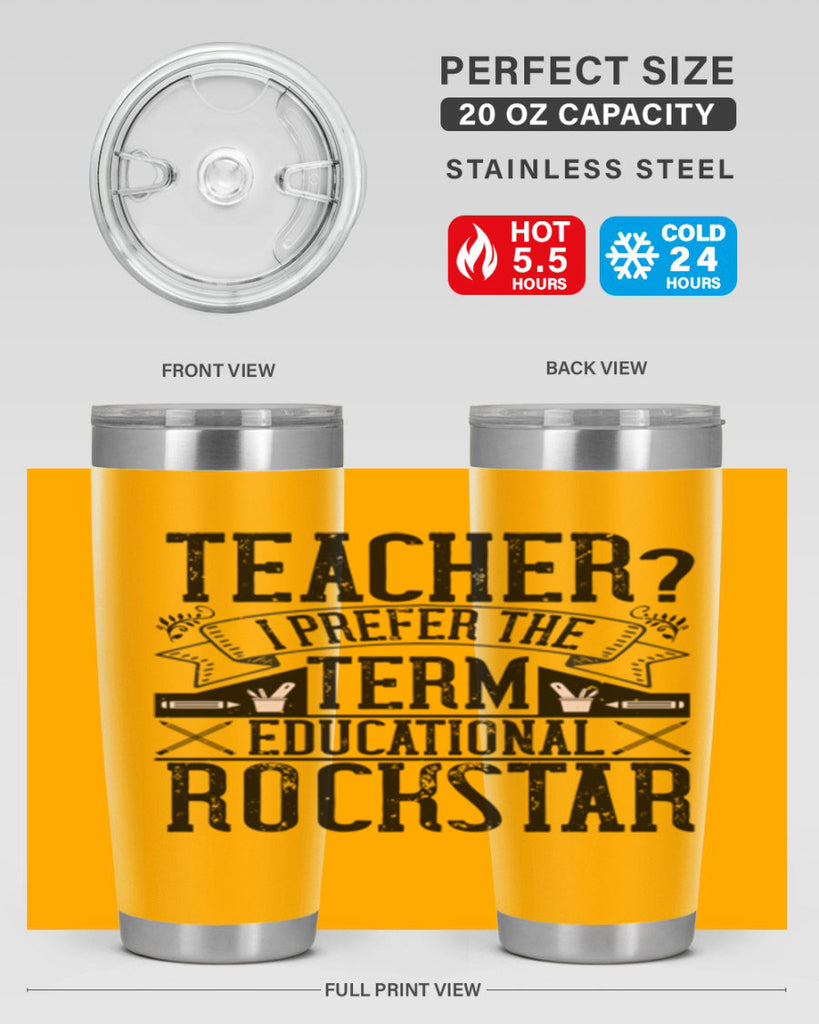 Teacherprefer the term educational rock star Style 13#- teacher- tumbler