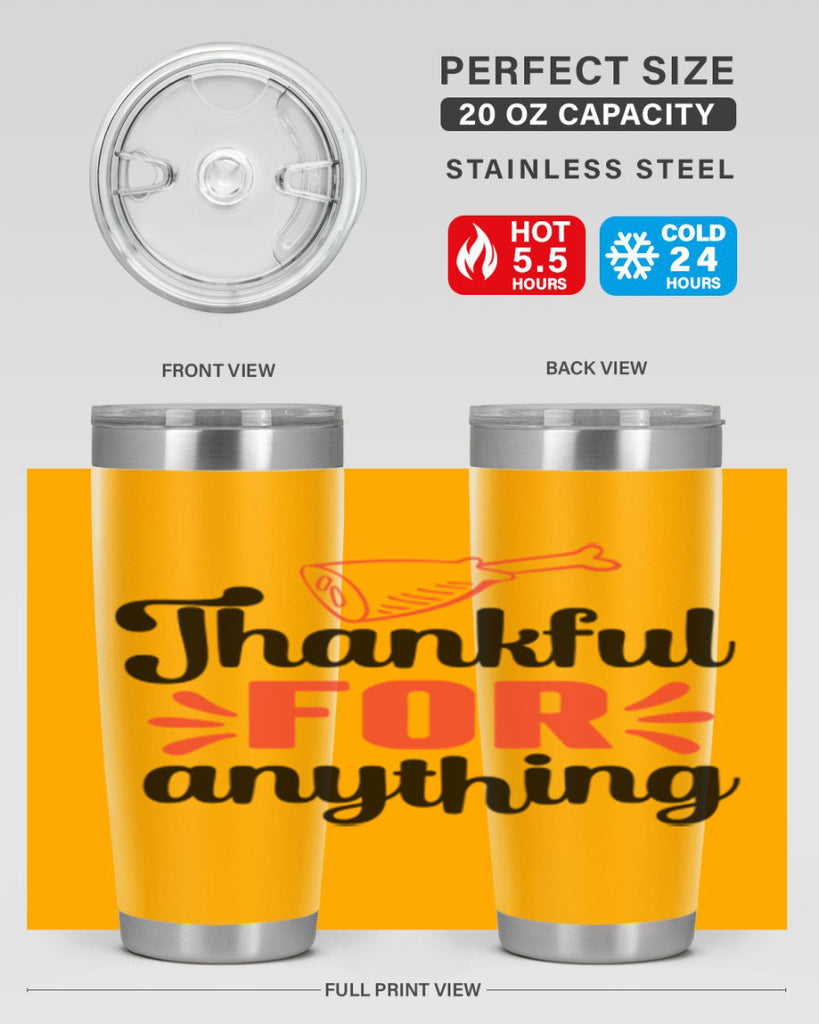 Thankful for anything 598#- fall- Tumbler