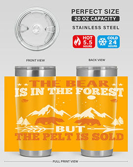 The bear is in the forest, but the pelt is soldd 31#- Bears- Tumbler