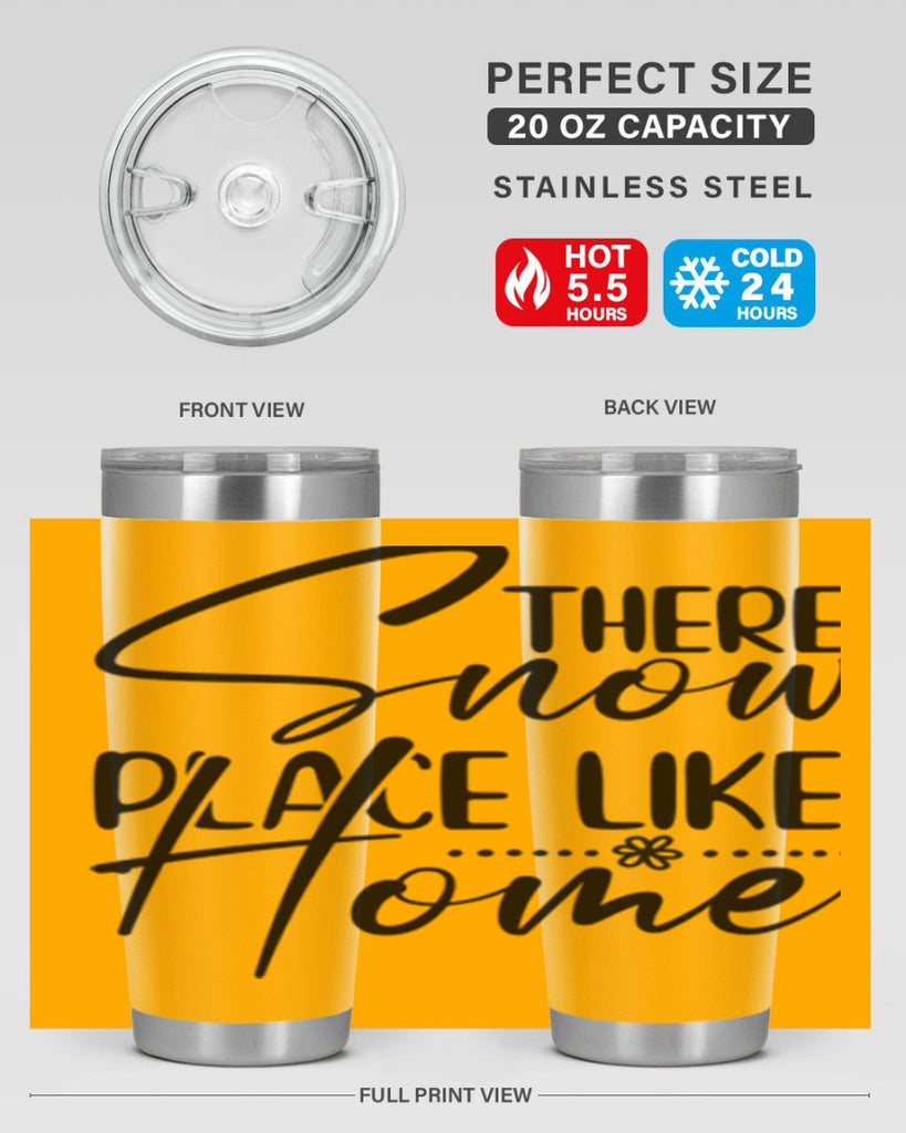 There snow place like home 411#- winter- Tumbler