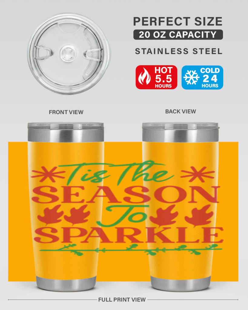Tis The Season To Sparkle 419#- winter- Tumbler