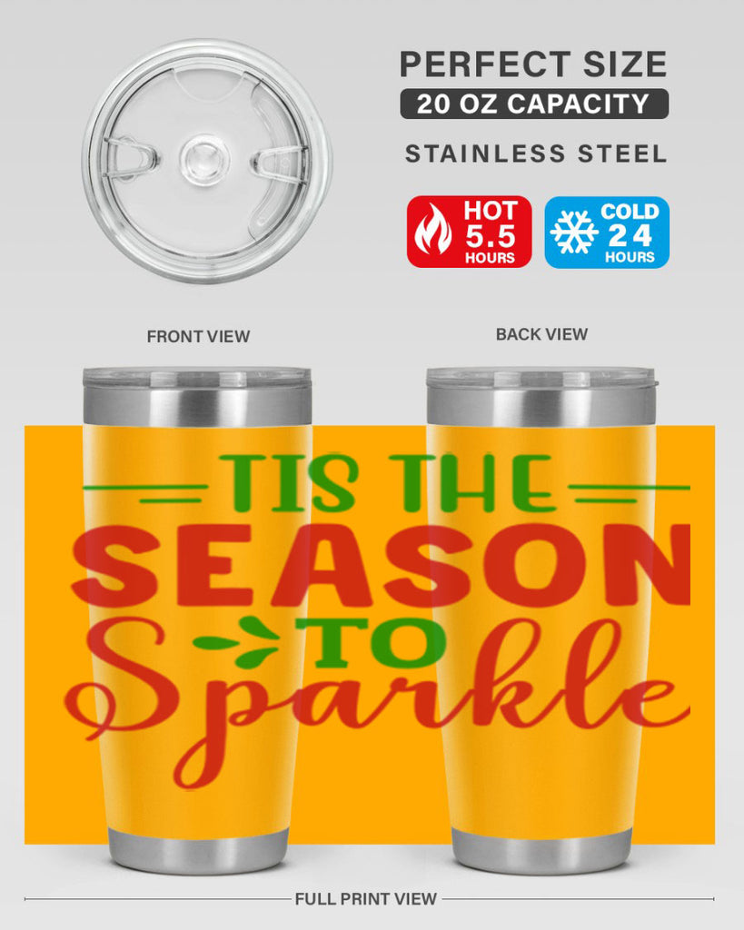 Tis the Season to Sparkle 420#- winter- Tumbler