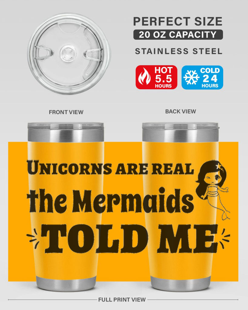 Unicorns are real the Mermaids 663#- mermaid- Tumbler