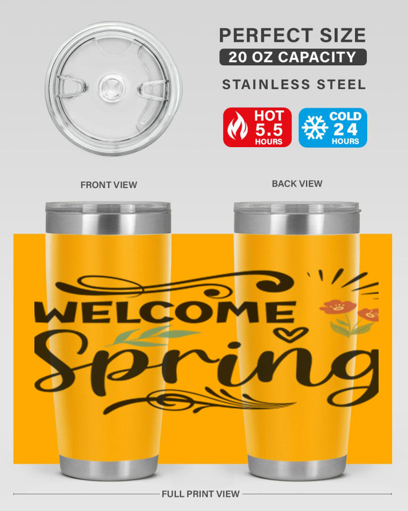 Welcome Spring  598#- spring- Tumbler