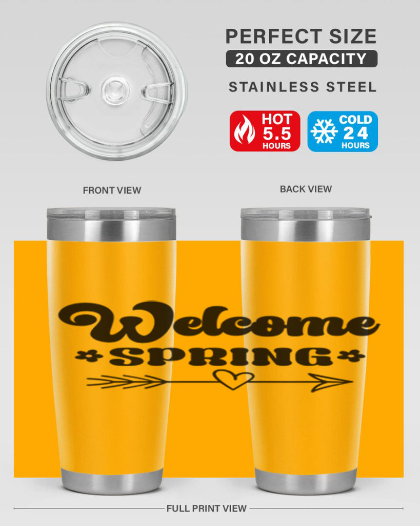 Welcome spring  596#- spring- Tumbler